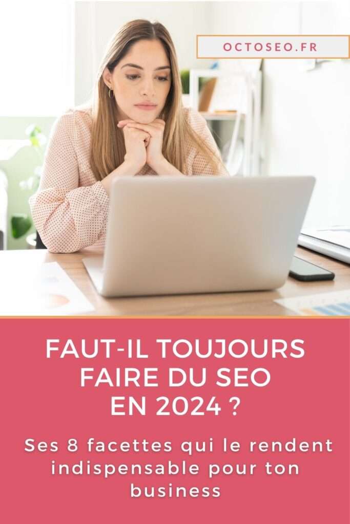 Epingle Pinterest intitulée : Faut-il toujours faire du SEO en 2024 ?