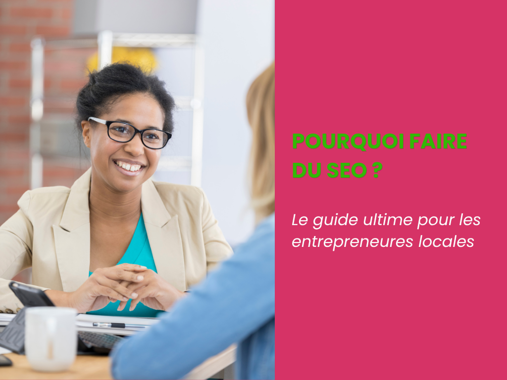 Femme entrepreneure locale rencontrant une cliente, suite à une prise de contact sur son site web, grâce au SEO
