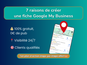 7 raisons de créer une fiche Google My Business